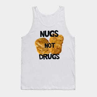 Nugs not Drugs Tank Top